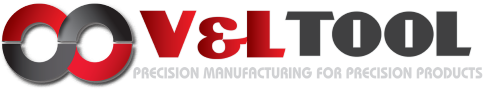 V&L Tool, LLC. Manufacturing, Assembly and Machining
